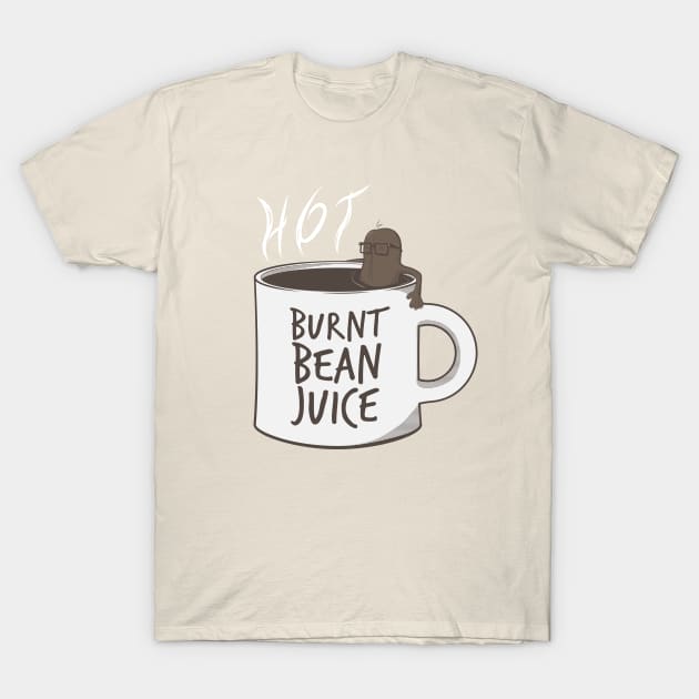 Coffee - Hot Burnt Bean Juice T-Shirt by DoodleDoc
